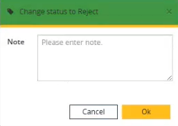 Change status to Reject dialog box